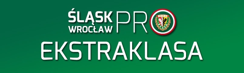 Śląsk Wrocław PRO Ekstraklasa